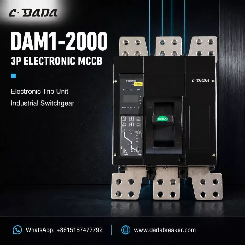 ঔদ্যোগিক চুইচগিয়াৰৰ বাবে DAM1-2000 3P ইলেক্ট্ৰনিক MCCB | C·DADA ইলেক্ট্ৰিক